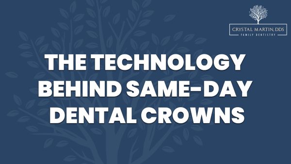 The Technology Behind Same-Day Dental Crowns (featured image)