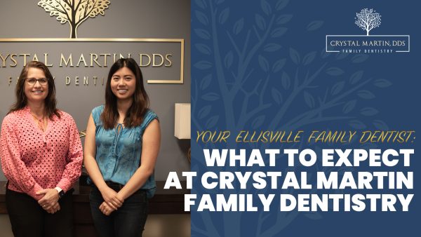 Your Ellisville Family Dentist: What to Expect at Crystal Martin Family Dentistry (featured image)